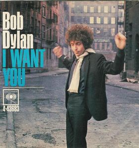 Copertina del singolo I Want You di Bob Dylan
